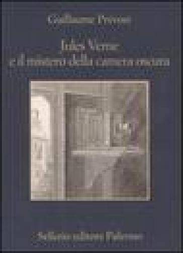 Jules Verne e il mistero della camera oscura - Guillaume Prévost