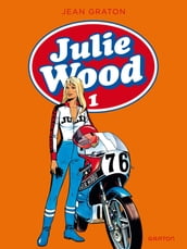 Julie Wood - L intégrale - Tome 1