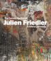 Julien Friedler. E finita la Commedia