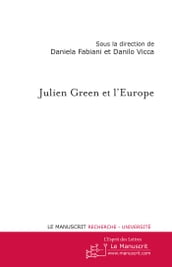 Julien Green et l Europe