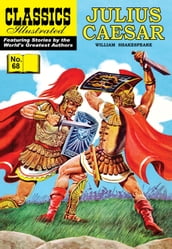 Julius Caesar - Classics Illustrated #68