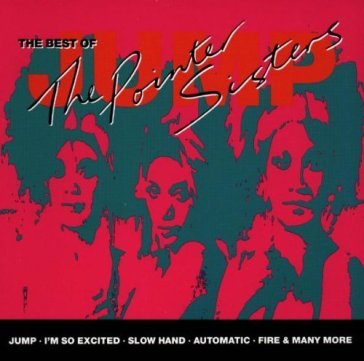 Jump:best of - Pointer Sisters