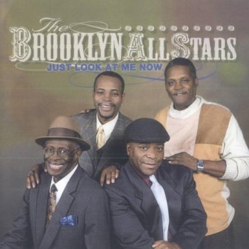 Just look at me now - BROOKLYN ALLSTARS