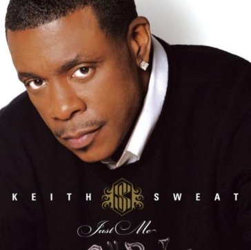 Just me - Keith Sweat