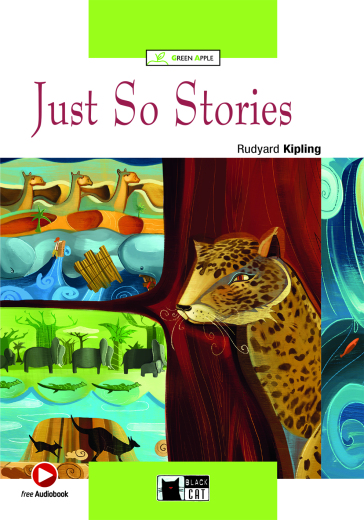 Just so stories. Con file audio MP3 scaricabili - Joseph Rudyard Kipling