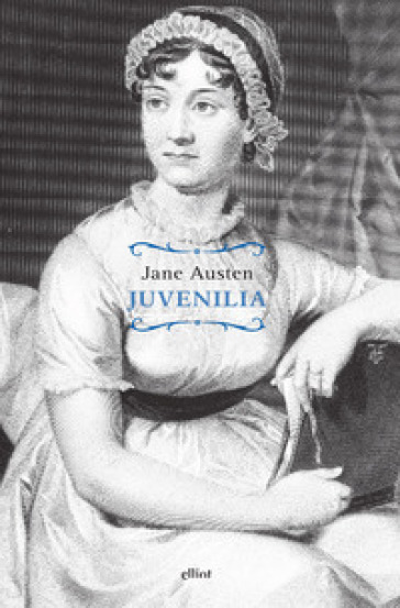 Juvenilia - Jane Austen