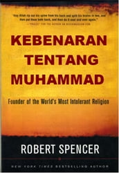 KEBENARAN TENTANG MUHAMMAD