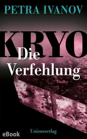 KRYO Die Verfehlung