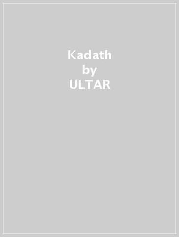 Kadath - ULTAR