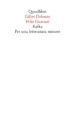 Kafka. Per una letteratura minore