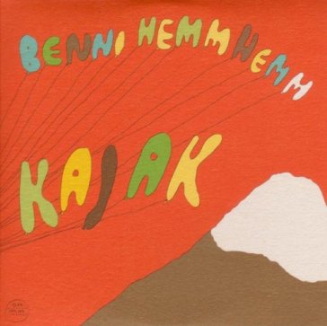 Kajak - Benni Hemm Hemm