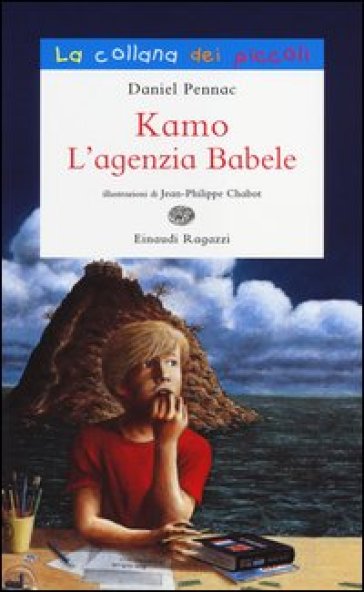 Kamo. L'agenzia Babele - Daniel Pennac