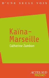 Kaïna-Marseille