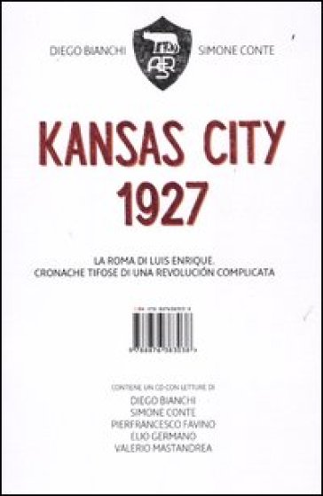 Kansas City 1927. Con CD Audio - Diego Bianchi