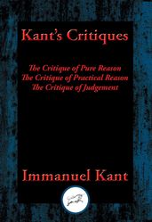 Kant s Critiques