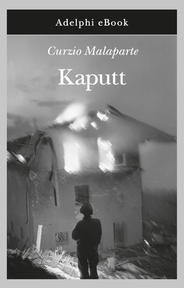 Kaputt - Curzio Malaparte