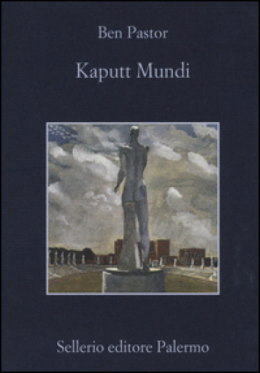 Kaputt mundi - Ben Pastor