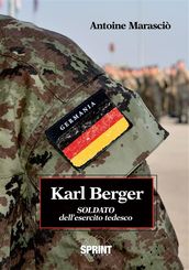 Karl Berger Soldato dell esercito tedesco