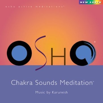 Karunesh: chakra sounds meditation