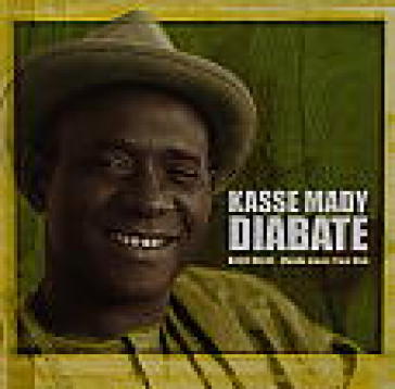Kassi kasse - mande music from mali - KASSE MADY DIABTE