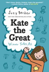 Kate the Great: Winner Takes All