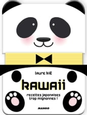 Kawaii, recettes japonaises trop mignonnes !