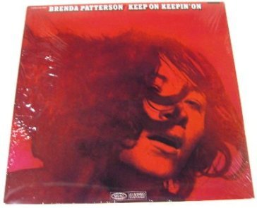 Keep on keepin' on - BRENDA PATTERSON