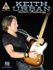 Keith Urban Guitar Anthology