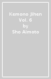 Kemono Jihen Vol. 6