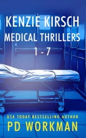 Kenzie Kirsch Medical Thrillers 1-7