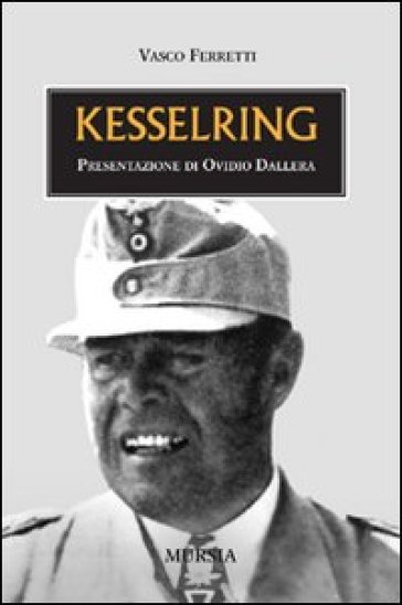 Kesselring - Vasco Ferretti