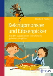 Ketchupmonster und Erbsenpicker