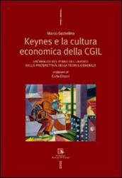 Keynes e la cultura economica della CGIL. Un