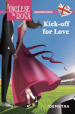 Kick off for love. I racconti che migliorano il tuo inglese! Secondo livello