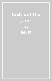 Kick out the jams