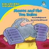 Kids-Life Bible StorybookMoses and the Ten Rules