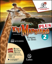 Kilimangiaro plus. Tavola-Mi preparo per l interrogazione-Atlante. Per la Scuola media. Con DVD-ROM. Con e-book. Con espansione online. Vol. 2: Europa: gli stati