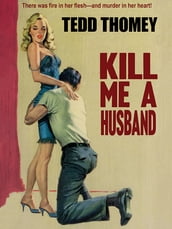 Kill Me a Husband