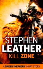 Kill Zone (A Spider Shepherd Short Story)