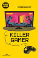 Killer gamer