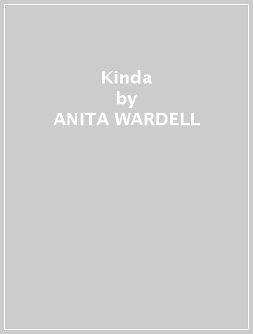 Kinda - ANITA WARDELL