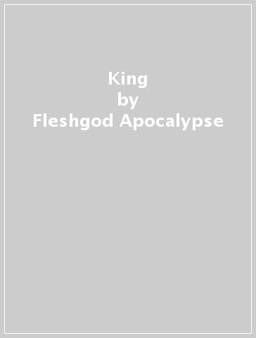 King - Fleshgod Apocalypse
