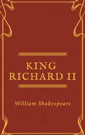 King Richard II (Annotated)