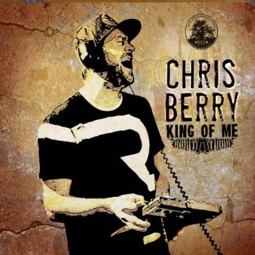 King of me - Chris Berry