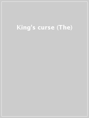 King's curse (The)