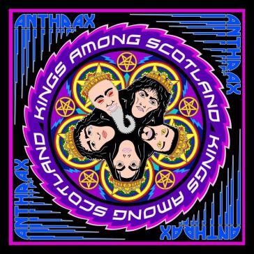 Kings among scotland - Anthrax