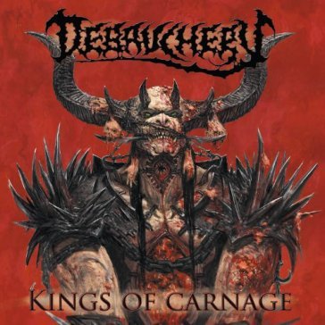 Kings of carnage - Debauchery