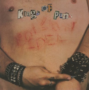 Kings of punk (bloated edition) - Poison Idea