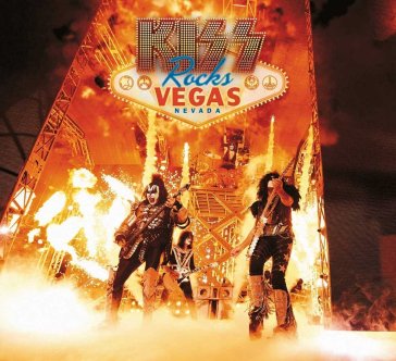 Kiss rocks vegas - Kiss