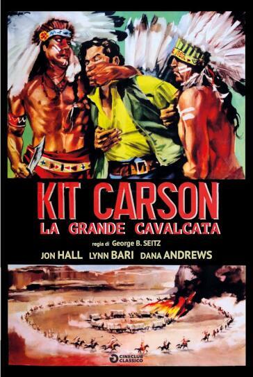 Kit Carson la grande cavalcata (DVD) - George B. Seitz